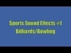 Sports Sound Effects #1 Billiards/Bowli ng